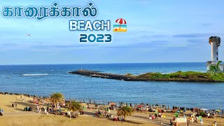 Karaikal Beach  | Pongal Celebration  | Lighthouse