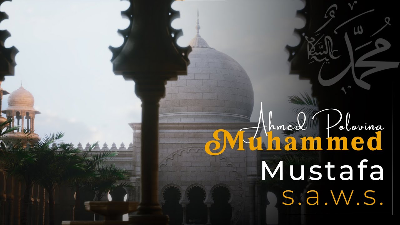 ® Ahmed Polovina - MUHAMMED MUSTAFA S.A.W.S (Official Lyrics Video 2025)