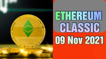 Ethereum classic price prediction 09 nov 2021, crypto shakeel,ethereum classic etc today latest news