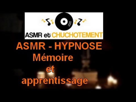 asmr hypnose -  mémoire et apprentissage