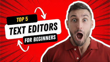 Top 5 best text editors for beginner programmers