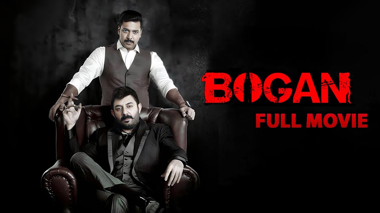 BOGAN 4K Full Movie  Jayamravi Hansika Arvind Swamy Akshara Gowda Nassar