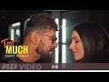Too Much Official Video Garry Sandhu Garry Sandhu New Song Tere Piche Pave Jatt Raida mp3