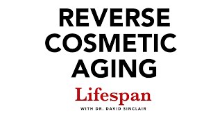 The Science of Looking Younger, Longer | Lifespan with Dr. David Sinclair #6