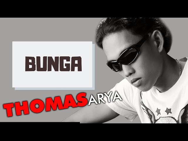 Thomas Arya - Bunga [OFFICIAL] class=