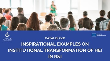 1st CoP workshop: "Inspirational examples on institutional transformation of HEIs in R&I"