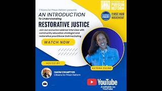 An Introduction to Understanding Restorative Justice with Katrina Duling