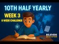 10th Half Yearly Exam Study Plan | Week 3 | 8 Week Challenge | Public Exam 2026 |Believers Education