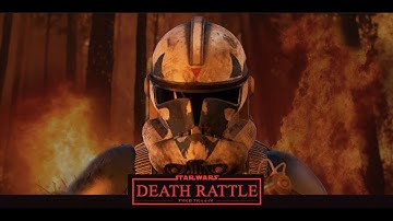 DEATH RATTLE - A Clone Wars Fan Film | Conceptual Trailer