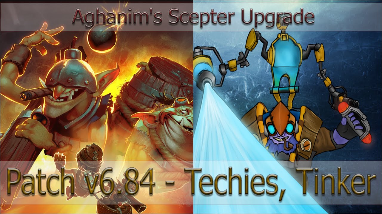 6.84: Techies & Tinker - Aghanim's Scepter Upgrade - YouTube