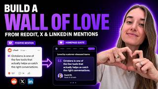 Build a Wall of Love from Reddit, Twitter & LinkedIn Mentions