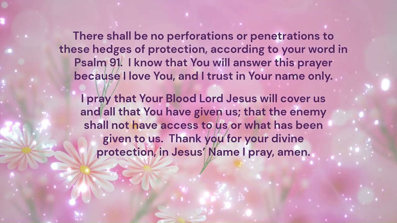 Psalm 91 – Prayer for a Hedge of Protection