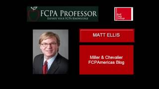 FCPA Flash Podcast -  A Conversation With Matt Ellis