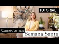 ¡TUTORIAL ESPECIAL MESA para SEMANA SANTA!