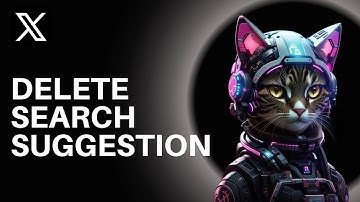 How To Delete Search Suggestions on X Twitter