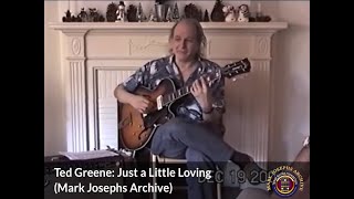Ted Greene: Just a Little Loving (Mark Josephs Archive)