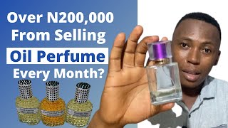 In this video, i revealed how to start a perfume oil business nigeria
with little capital. is one of the most lucrative businesses yo...