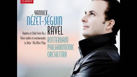 Yannick Nézet-Séguin - Ravel