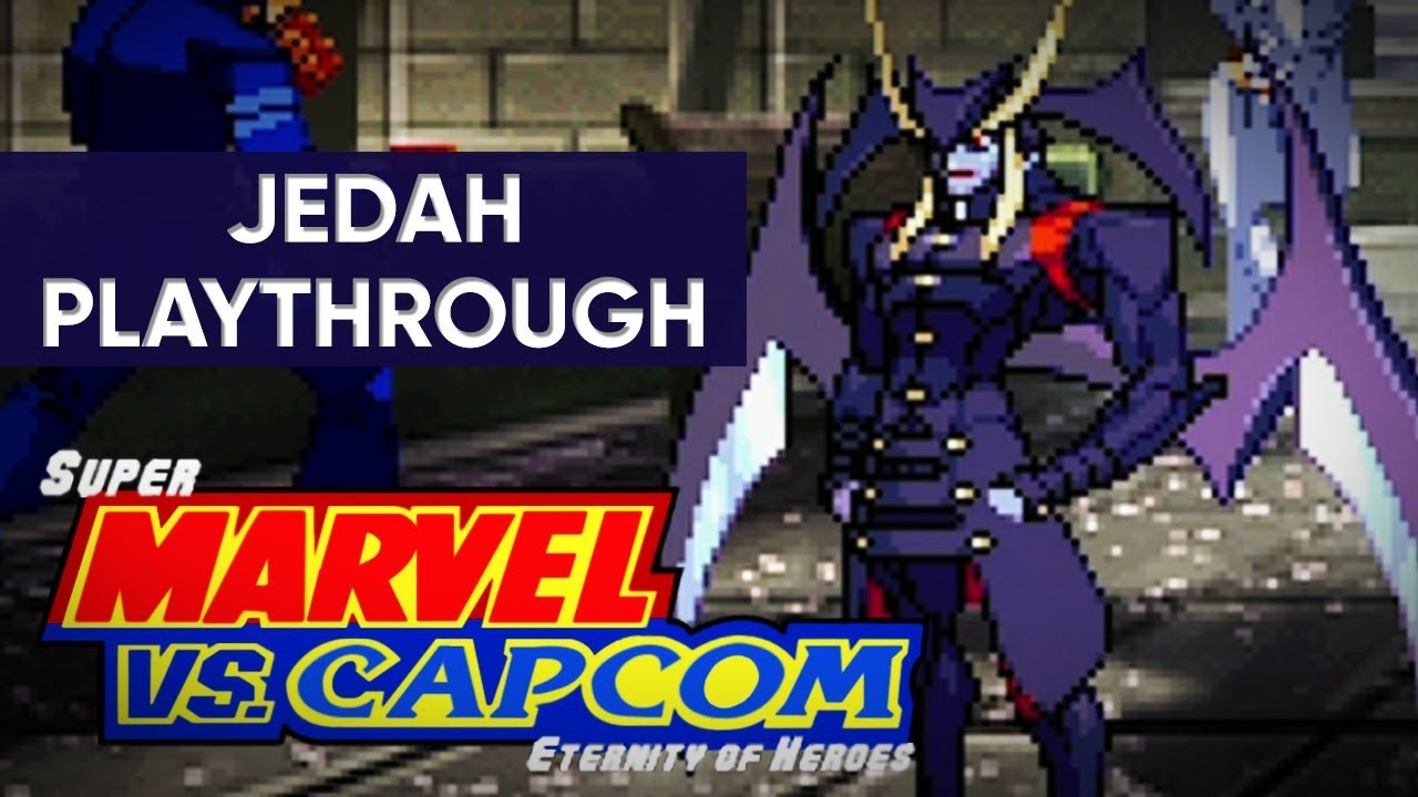 Super Marvel vs. Capcom: Eternity of Heroes (PC) - Jedah Gameplay