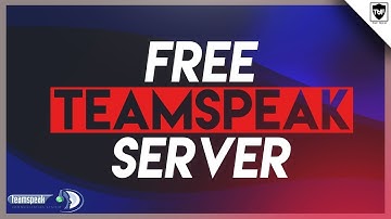 How To Create Teamspeak 3 Server For Free 2022