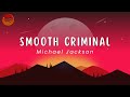 Michael jackson  smooth criminal lyrics  spotiverse