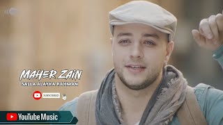 Maher Zain Salla Alayka Rahman