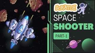 Space Shooter Game in Scratch  Part - 1 || Scratch Tutorial || Shooter Game || Dodging Game