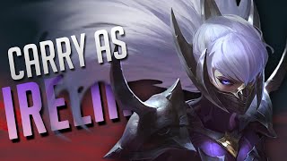 CARRY AS IRELIA! | League of Legends IRELIA Montage