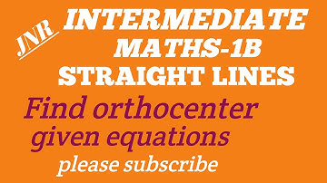 Inter maths/orthocenter problem/straight lines/intermediate maths/maths-1b/junior inter maths