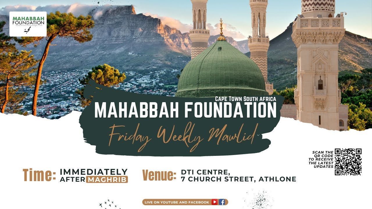 Mahabbah Friday Weekly Mawlid - Mahabbah Foundation - YouTube