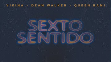 Vikina, Dean Walker, Queen Rami - Sexto Sentido (Audio Cover)