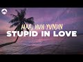 MAX - Stupid In Love (feat. HUH YUNJIN) | Lyrics