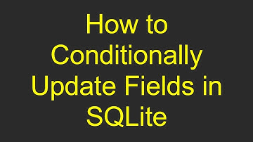How to Conditionally Update Fields in SQLite