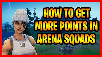 Fortnite How To Get MORE POINTS In Arena Mode Squads! How To Get More Wins and Points In Arena Mode!