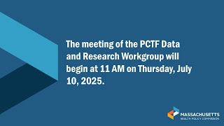 Primary Care Task Force Data and Research Workgroup  - July 10, 2025