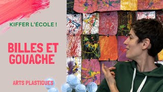 Billes et peinture. Arts plastiques. Maternelle