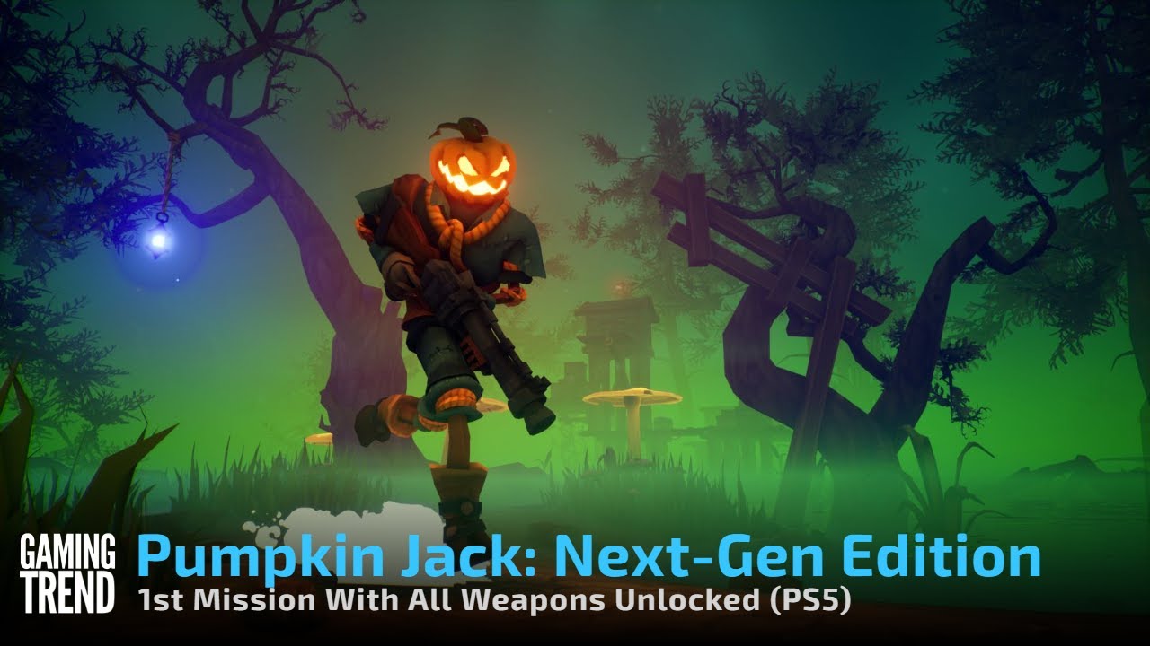 Pumpkin Jack: Next-Gen Edition - 1st Mission With All Weapons Unlocked
