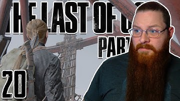 THE SKY BRIDGE! | The Last Of Us 2 Let