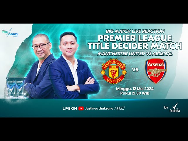 THE DERBY S2 EPS 2 [LIVE REACTION BIG MATCH EPL]  : MANCHESTER UNITED VS ARSENAL class=