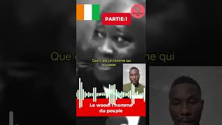 l'homme du peuple (WOODI)#politiqueivoirienne #cotedivoire #actualitéafrique #laurentgbagbo #ppaci