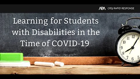 Learning for Students with Disabilities in the Time of COVID-19