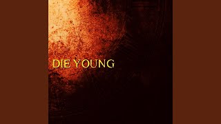 Watch Die Young Begging For Blindness video