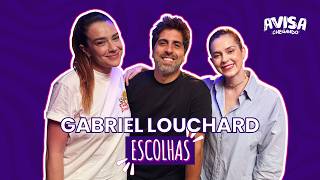 GABRIEL LOUCHARD - ESCOLHAS - Avisa Chegando #41