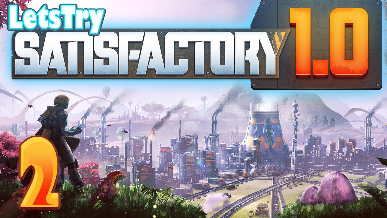 Concrete Beginnings - Satisfactory 1.0 Episode 2