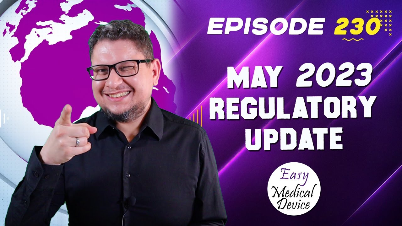 Medical Device news - May 2023 Regulatory Update