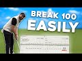 Easy, STRESS FREE way to BREAK 100 in golf!