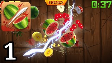 Fruit Ninja - Gameplay Walkthrough - Part 1(Android,iOS)