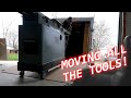 Moving ALL the tools to the NEW workshop!