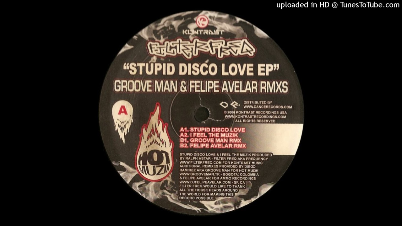 Filter Freq - Stupid Disco Love (Felipe Avelar remix) - xtc