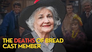 How Each Bread Cast Member Died